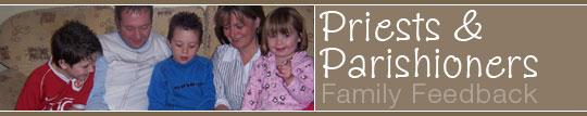 Priest and Parishioners - Family Feedback